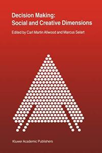 Decision Making Social and Creative Dimensions CourseWikia