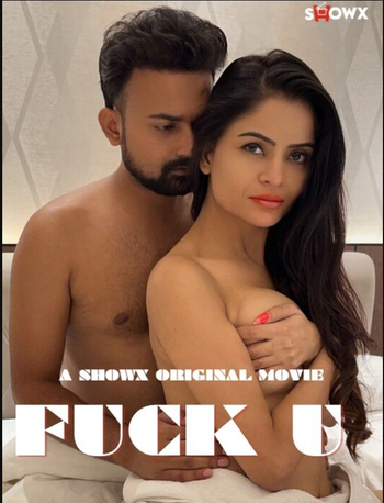 F3ck U 2023 Hindi ShowX 1080p HDRip x264 AAC QRips