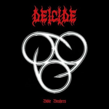 Deicide Bible Bashers Expanded Edition 2023 Mp3 320kbps PMEDIA