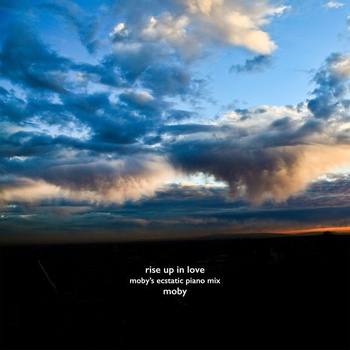 Moby Rise up in Love Moby s Ecstatic Piano Mix 2020 Elettronica Flac 24 44