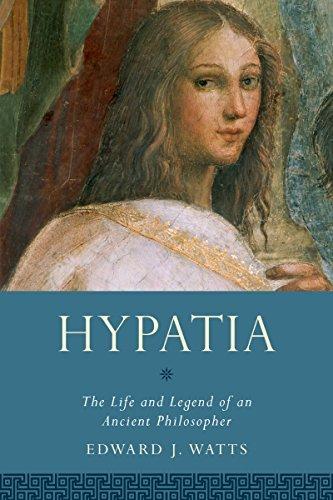 FreeCourseWeb Hypatia The Life and Legend of an Ancient Philosopher Women in Antiquity EPUB