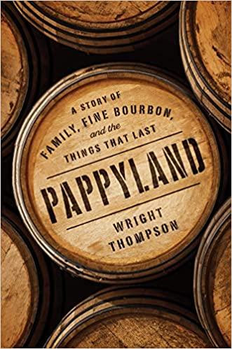 FreeCourseWeb Pappyland A Story of Family Fine Bourbon and the Things That Last