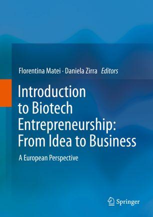 Introduction to Biotech Entrepreneurship From Idea to Business A European Perspective Cou