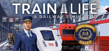 Train Life A Railway Simulator v1 2 1
