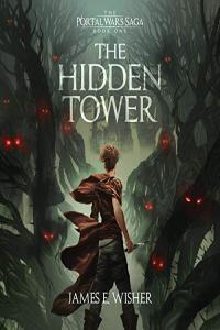 The Hidden Tower James E Wisher 2020 miok Audiobook Fantasy