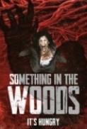 Something in the Woods 2022 1080p AMZN WEB DL DDP5 1 H 264 EVO TGx