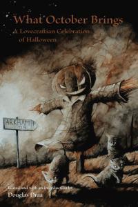 What October Brings A Lovecraftian Celebration of Halloween by John Shirley EPUB