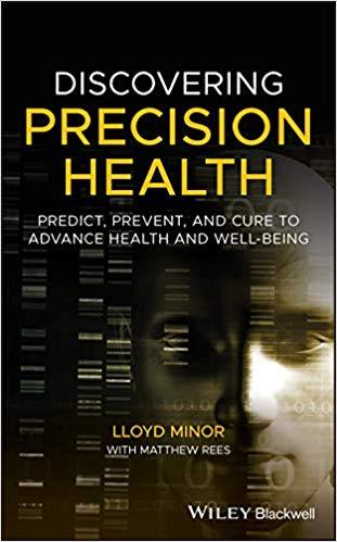 FreeCourseWeb Discovering Precision Health Predict Prevent and Cure to Advance Health and Well Being