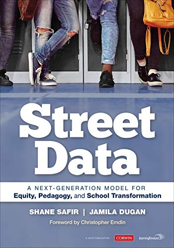 Street Data A Next Generation Model for Equity Pedagogy and School Transformation true EPUB