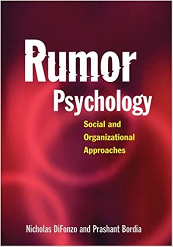 Rumor Psychology Social and Organizational Approaches