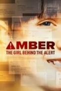 Amber The Girl Behind the Alert 2023 720p WEBRip 800MB x264 GalaxyRG