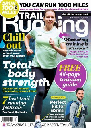 Trail Running Issue 67 April May 2022 True PDF