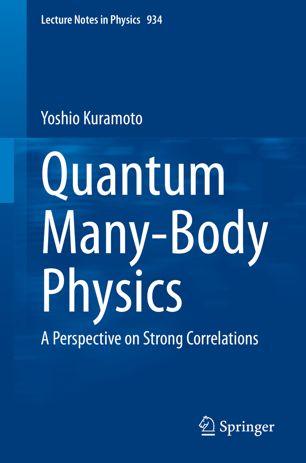 FreeCourseWeb Quantum Many Body Physics A Perspective on Strong Correlations