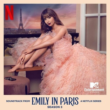 Ashley Park Emily In Paris Season 3 Soundtrack from the Netflix Series 2022 Mp3 320kbps PMEDIA