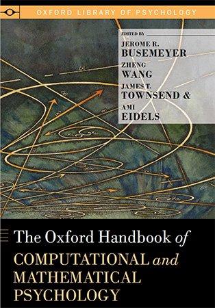 The Oxford Handbook of Computational and Mathematical Psychology
