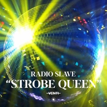 Radio Slave Strobe Queen 2023 Mp3 320kbps PMEDIA