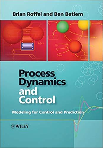 FreeCourseWeb Process Dynamics and Control Modeling for Control and Prediction