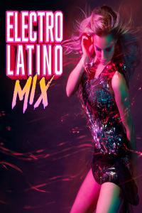 Various Artists Electro Latino Mix 2023 Mp3 320kbps PMEDIA