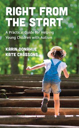 FreeCourseWeb Right from the Start A Practical Guide for Helping Young Children with Autism