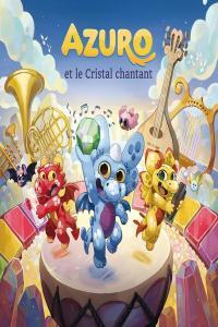 Azuro Azuro et le cristal chantant 2023 24Bit 44 1kHz FLAC PMEDIA