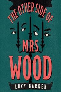 The Other Side of Mrs Wood by Lucy Barker EPUB