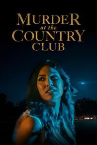 Murder at the Country Club 2023 720p WEBRip 800MB x264 GalaxyRG