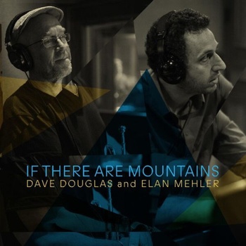 Dave Douglas If There Are Mountains 2023 24Bit 96kHz FLAC PMEDIA