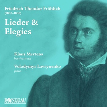 Klaus Mertens Friedrich Theodor Fröhlich Lieder Elegies 2022 24Bit 96kHz FLAC PMEDIA