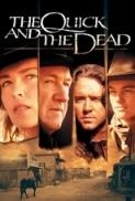 The Quick and the Dead 1995 Bonus BR OPUS VFF ENG 1080p x265 10Bits T0M Mort ou Vif Instinct de Vengeance