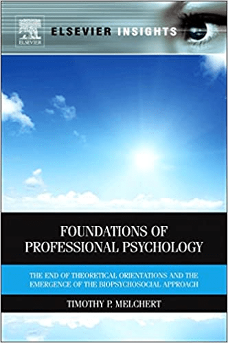 FreeCourseWeb Foundations of Professional Psychology The End of Theoretical Orientations and the Emergence of the Biopsychosocial Approach