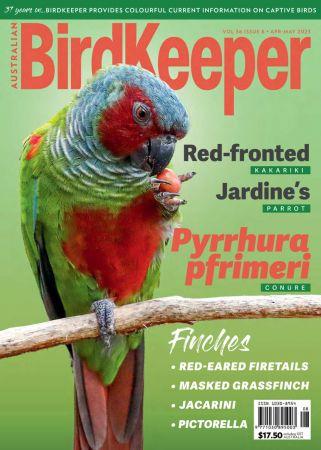 Australian Birdkeeper Volume 36 Issue 8 April May 2023