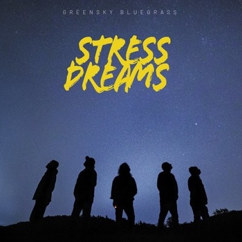 Greensky Bluegrass Stress Dreams 2022 24Bit 96kHz FLAC PMEDIA