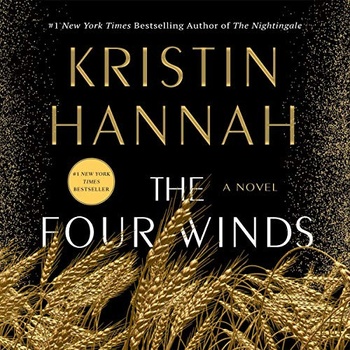 The Four Winds Kristin Hannah 2021 Historical Fiction Audiobook miok