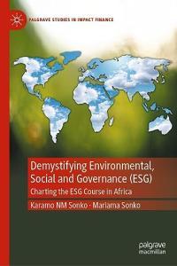 Demystifying Environmental Social and Governance ESG Charting the ESG Course in Africa