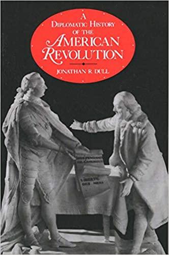 CourseLala A Diplomatic History of the American Revolution