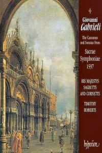 Gabrieli Canzonas And Sonatas From Sacrae Symphoniae 1597 His Majestys Sagbutts And Cornetts Ro