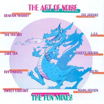 The Art Of Noise The Fon Mixes 1992 Breakbeat Techno Ambient Flac 16 44