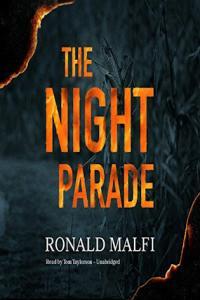 The Night Parade Ronald Malfi