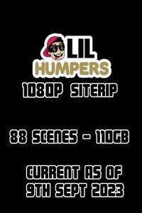Lil Humpers 1080p Siterip Current as of 9th Sept 2023