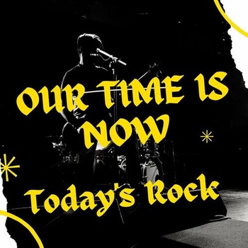 Various Artists Our Time Is Now Today s Rock 2023 Mp3 320kbps PMEDIA