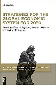 Strategies for the Global Economic System for 2030 CourseWikia