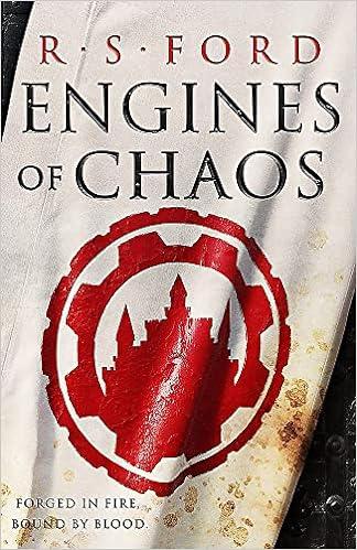 Engines of Chaos by R S Ford Age of Uprising book 2