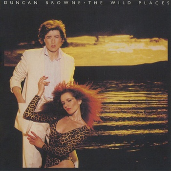 Duncan Browne The Wild Places Expanded Edition 2022 16Bit 44 1kHz FLAC PMEDIA