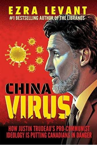 FreeCourseWeb China Virus How Justin Trudeau s Pro Communist Ideology Is Putting Canadians in Danger EPUB