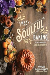 Sweet Soulful Baking Recipes Inspired by Southern Roots EPUB