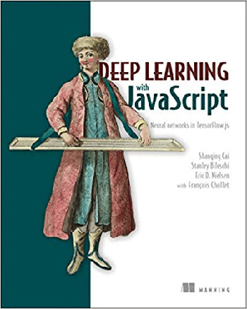 FreeCourseWeb Deep Learning with JavaScript Neural networks in TensorFlow js True EPUB MOBI