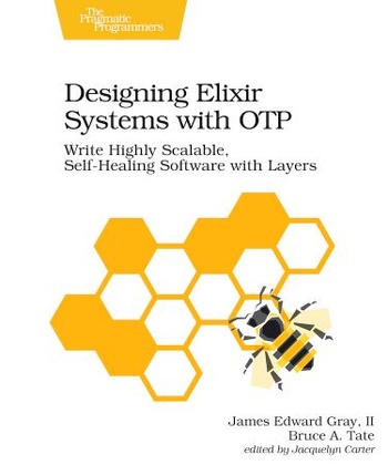 FreeCourseWeb Designing Elixir Systems With OTP Write Highly Scalable Self healing Software with Layers True EPUB