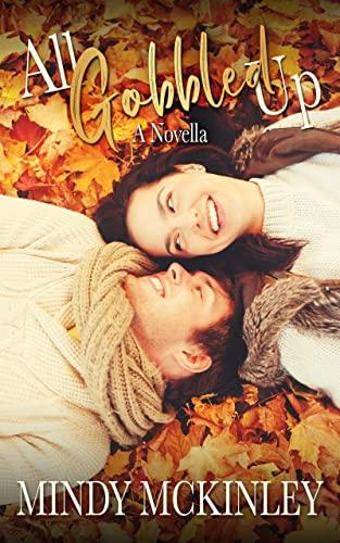 All Gobbled Up by Mindy McKinley