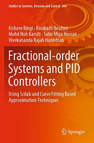 FreeCourseWeb Fractional order Systems and PID Controllers Using Scilab and Curve Fitting Based Approximation Techniques