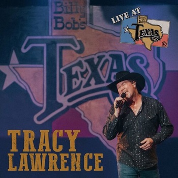 Tracy Lawrence Live at Billy Bob s Texas 2023 Mp3 320kbps PMEDIA